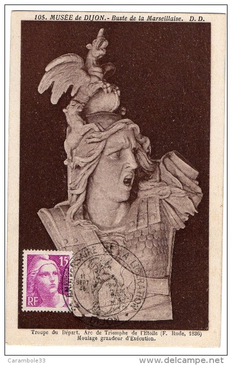 CARTE MAXIMUM TIMBRE Marianne De Gandon 15F  Musée De Dijon  Buste De La Marseillaise 1946 - 1940-1949