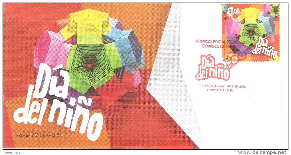 2014 México FDC Día Del Niño Origami Figure Called Sphere, Day Of The Child - Mexico