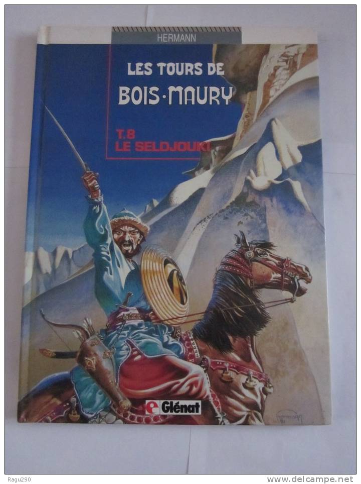 TOURS DE BOIS MAURY T8 LE SELDJOUKI  -  édition Originale - Tours De Bois-Maury, Les