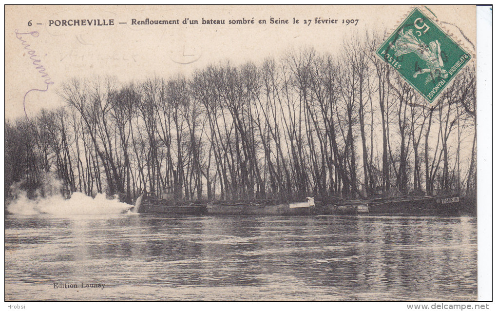 PORCHEVILLE Catastrophe, Renflouement D'un Bâteau Coulé Février 1907, Cachet Ambulant - Porcheville