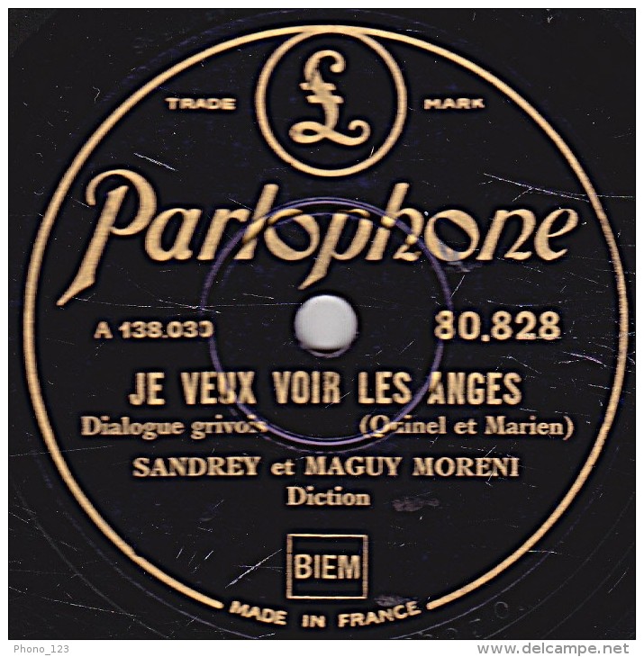 78 Trs - Parlophone  80.828 - état TB -SANDREY  Dialogues Grivois - JE VEUX VOIR LES ANGES - SUR L'AMOUR - 78 T - Disques Pour Gramophone