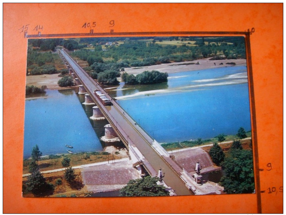 45-8 ) Briare : Le Pont Canal : 662 M,ouvert  Le 16 Sept 1896 - Briare