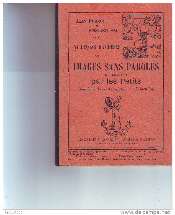 PETIT LIVRE  Images Sans Paroles édit. NATHAN 1937 Par Perrot & Fau Format 200 X 140  34 Pages 2 Scans - 6-12 Anni