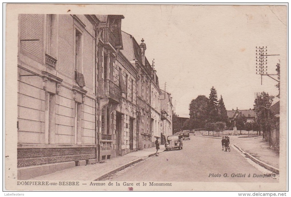 DOMPIERRE Sur BESBRE Avenue De La Gare Et Le Monument - Other & Unclassified