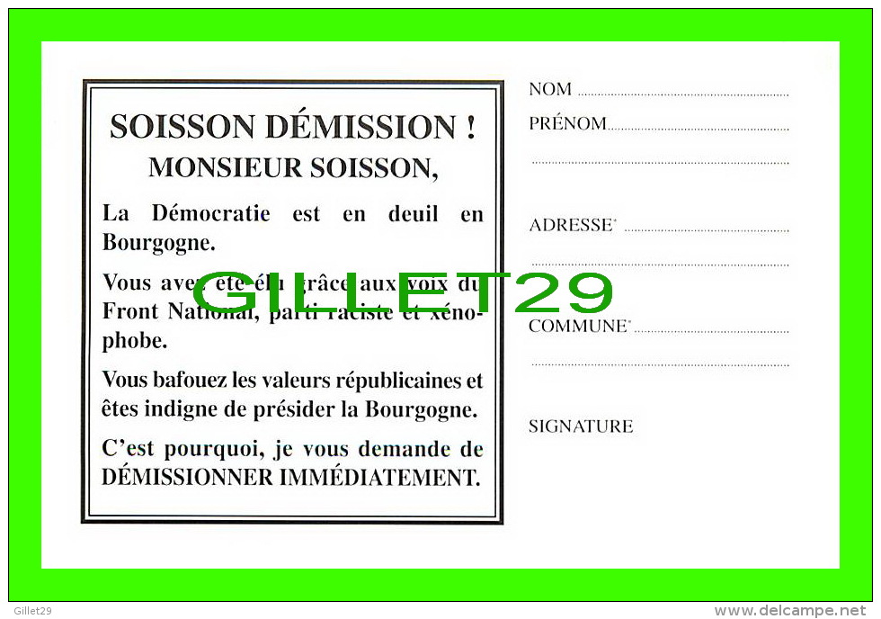 SYNDICATS - JEAN-PIERRE SOISSON DÉMISSION ! - CONSEIL RÉGIONAL DE BOURGOGNE, DIJON (21) - - Syndicats