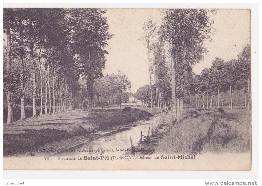 Carte Postale Ancienne "Environs De St-Pol"(62) Château De Saint-Michel - Saint Pol Sur Ternoise