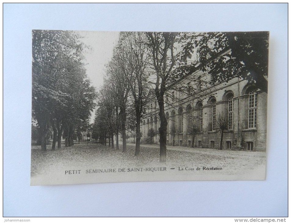 Cp Petit Séminaire De Saint - Riquier La Cour De Récréation - Saint Riquier