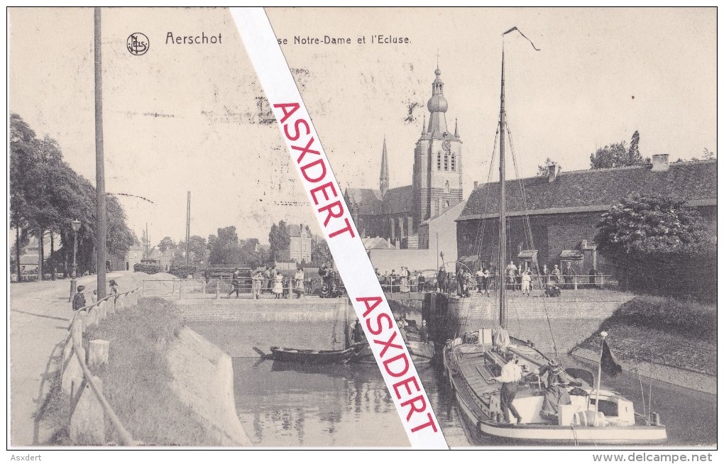 AERSCHOT - AARSCHOT 1915 Eglise Notre Dame Et Ecluse - - Aarschot