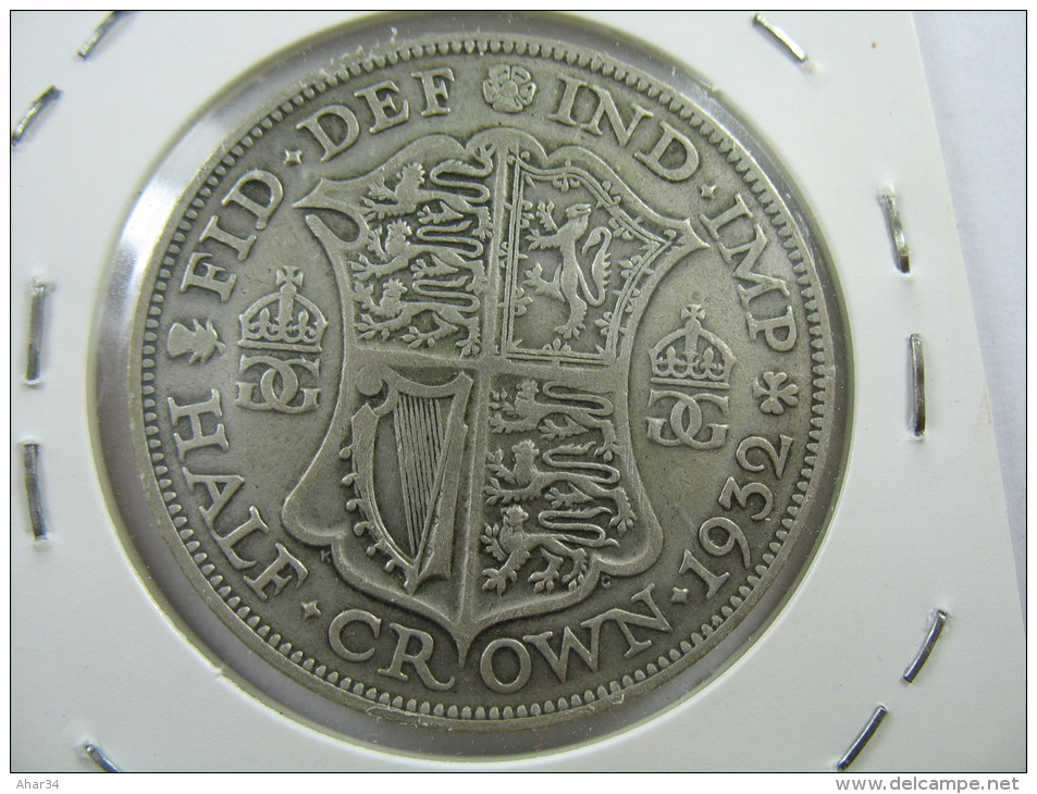 UK GREAT BRITAIN ENGLAND 1/2 HALF CROWN  1932  SILVER 500 LOT 26 NUM 9 - K. 1/2 Crown
