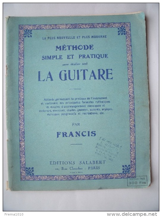 GUITARE Méthode Simple Et Pratique Pour L´étudier Seul: Livret Années 50-60 - Par FRANCIS Editions SALABERT - Collections