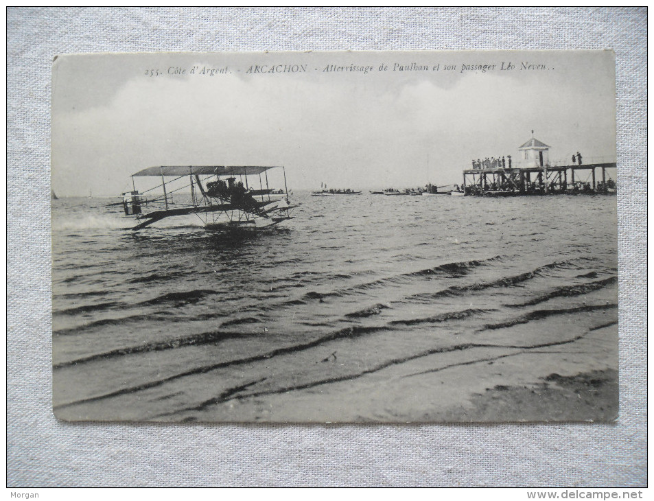 CPA 33 - ARCACHON - ATTERRISSAGE DE PAULHAN ET LEO NEVEU, AVIATION - Arcachon