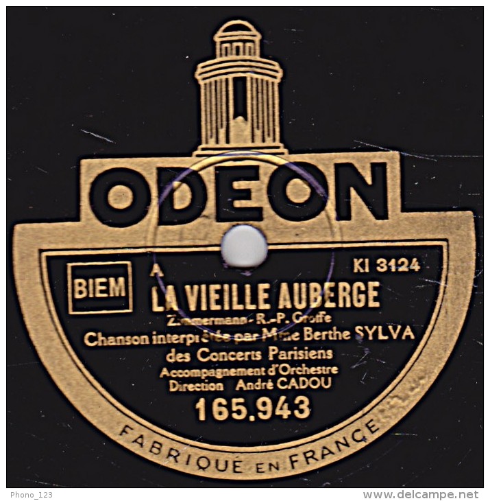 78 Trs - ODEON 165.943 - état TB -  Berthe SYLVA - LA VIELLE AUBERGE - BONHOMME NOËL - 78 T - Disques Pour Gramophone