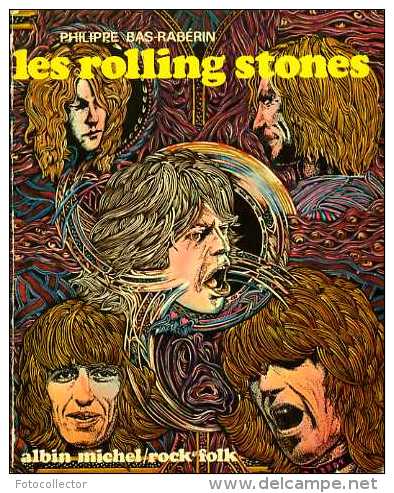 Les Rolling Stones Par Bas-Rabérin (collection Rock Et Folk) - Musique