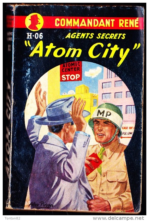 Commandant René - Agents Secrets H.O6 - " Atom City " - Éditions S.G.D.E. - ( 1956 ) . - Antiguos (Antes De 1960)