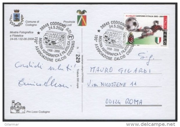 FOOTBALL /  GOALKEEPER - ITALIA CODOGNO (LO) 2008 - 100° ASSOCIAZIONE CALCIO CODOGNO - CARTOLINA UFFICIALE - Lettres & Documents