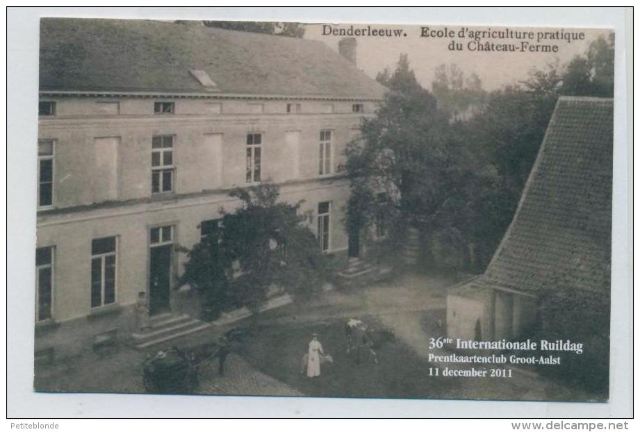 (J445) - Kopie / Denderleeuw - Ecole D'agriculture Pratique Du Château-Ferme / 36ste Int. Ruildag Prentkaartenclub ... - Denderleeuw