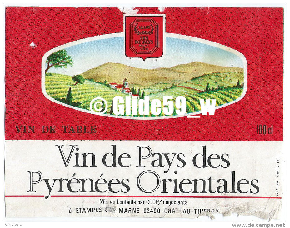 Etiquette De Vin - Vin De Pays Des Pyrénées Orienatles - Vin De Table - 100 Cl - COOP - 02400 CHÂTEAU-THIERRY - Vin De Pays D'Oc