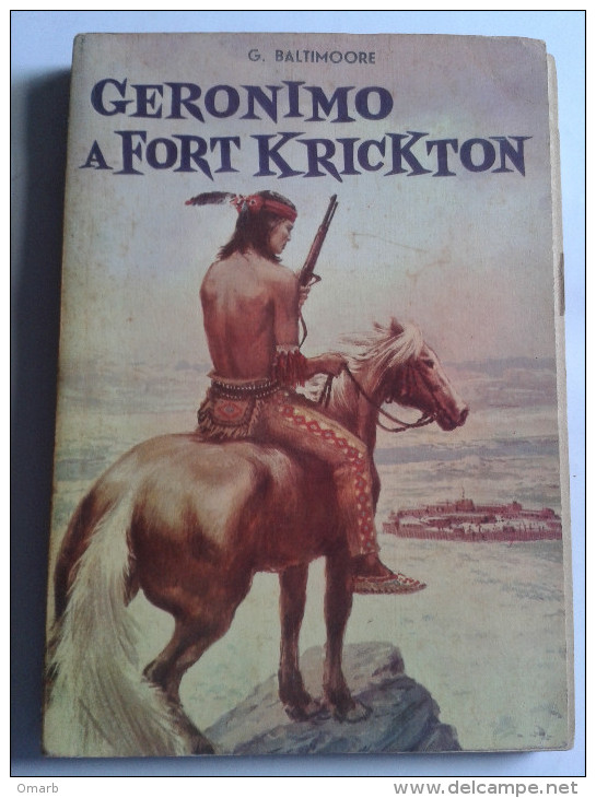 Lib259 Geronimo A Fort Krickton N.18 1966 Editrice Capitol Collana Grandi Romanzieri Western Indiani USA - Actie En Avontuur