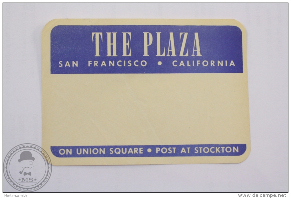 The Plaza, San Francisco - California - Original Hotel Luggage Label - Sticker - Etiquetas De Hotel