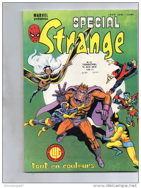 BD COMICS- STRANGE N° 15 DU 10 AVRIL 1979 - MARVEL  STAN LEE- LES ETRANGES X-MEN -UN CERTAIN MAGNETO- SPIDERMAN - Strange