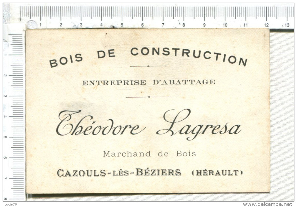 PUBLICITE  ANCIENNE  -  Bois De Construction - Entreprise D Abattage - Théodore  LAGRESA  - CAZOULS Lès BEZIERS  Hérault - Plaques En Carton