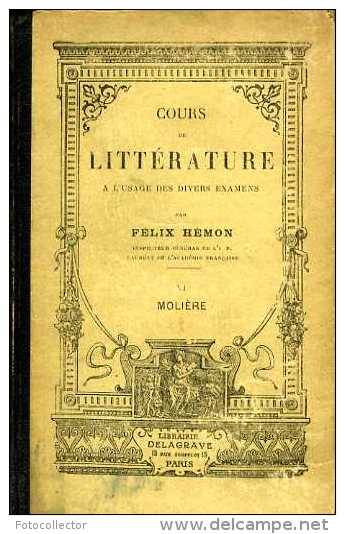 Scolaire : Cours De Littérature : Molière Par Félix Hémon - 18+ Years Old