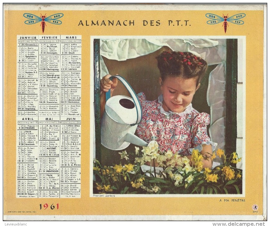 Almanach Des PTT/avec Cahier Central /22 Pages /A Ma Fenêtre / Jardine  / Eure / Et Loir  / 1961     CAL178 - Grand Format : 1941-60