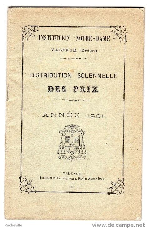 Institution NOTRE-DAME- Valence- ( Drôme)- Distribution Solennelle Des Prix - Année 1921- - Diplomas Y Calificaciones Escolares