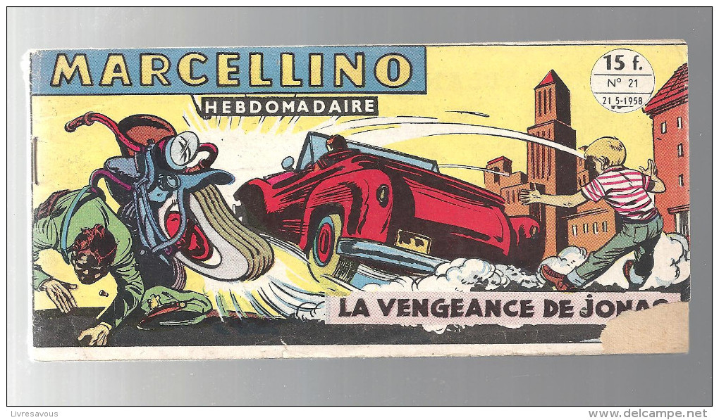 Marcellino Hebdomadaire N°21 La Vengeance De Jonas Du 21/05/1958 Editions Des Remparts - Petit Format