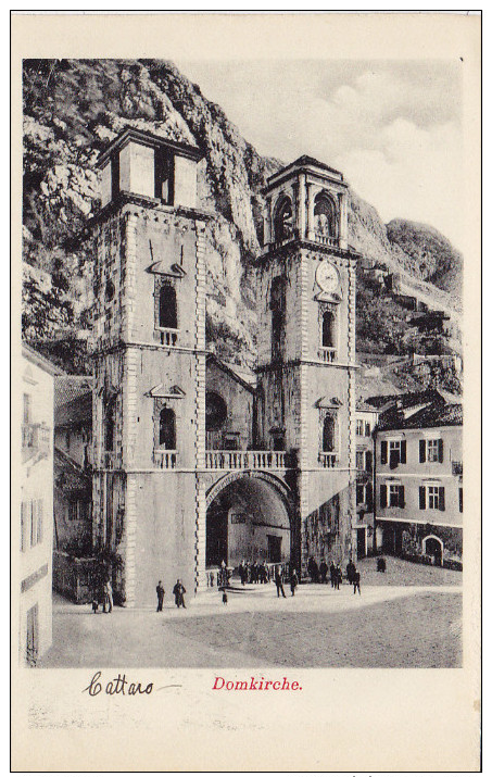 Domkirche , Cattaro [Kotor] . Montenegro , 00-10s - Montenegro