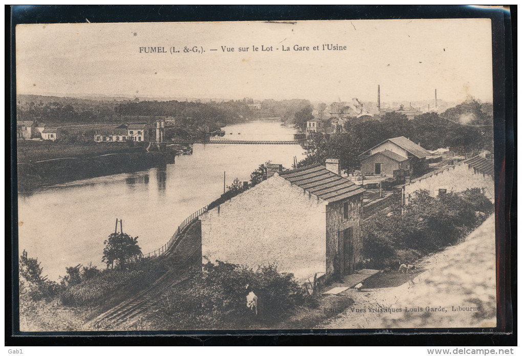 47 --- Fumel --- Vue Sur Le Lot -- La Gare Et L'Usine - Fumel