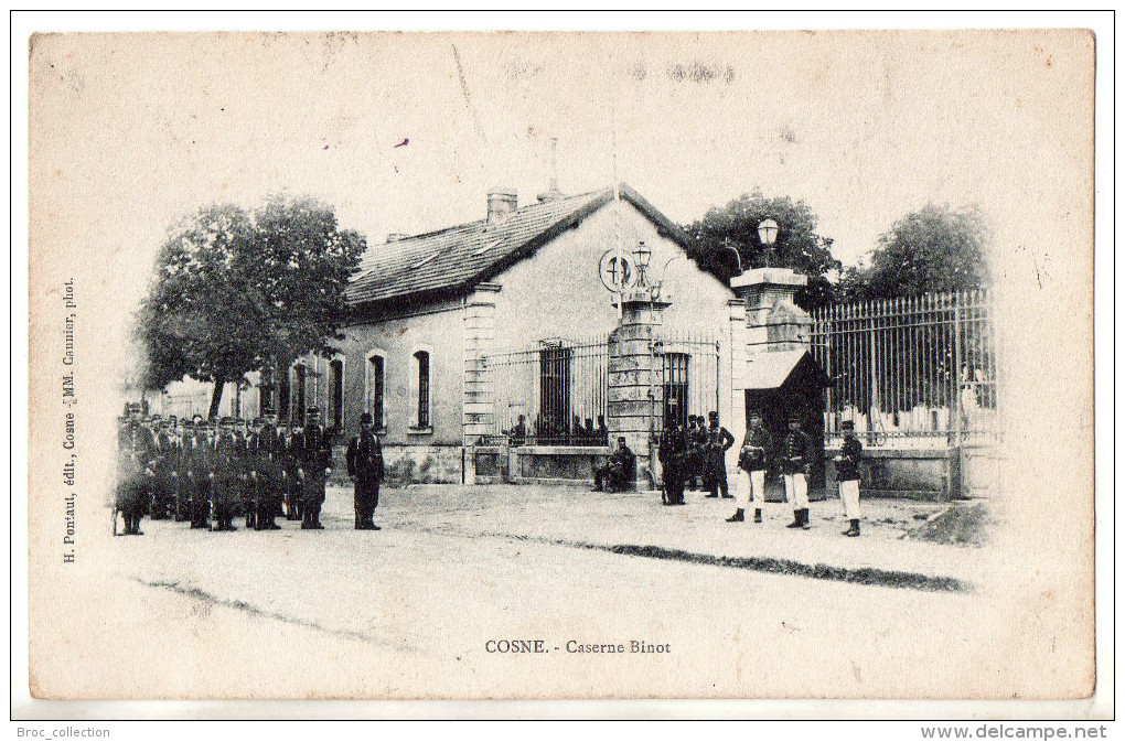 Cosne (-sur-Loire), Caserne Binot, 1909, Photo MM Caunier, éd. H. Pointaut, Militaires, Militaria - Cosne Cours Sur Loire