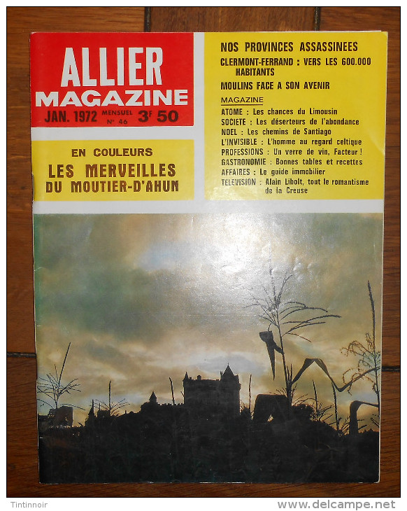 ALLIER MAGAZINE N°46 DE 1972 SAINT SATURNIN CLERMONT- FD AMBERTMOULINS CHASSAGNAC  MOUTIER D'AHUN LE FACTEUR - Auvergne