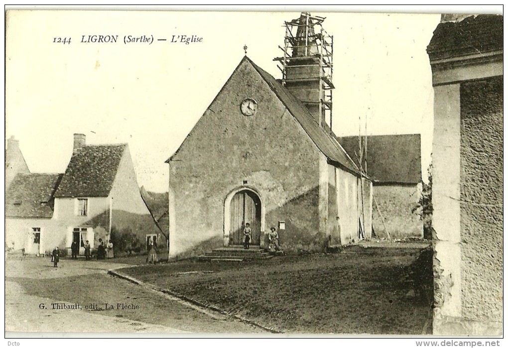 LIGRON (72) L'Eglise - Ed. Thibault N°1244 (clocher En Réparation, 12H20) - Autres & Non Classés