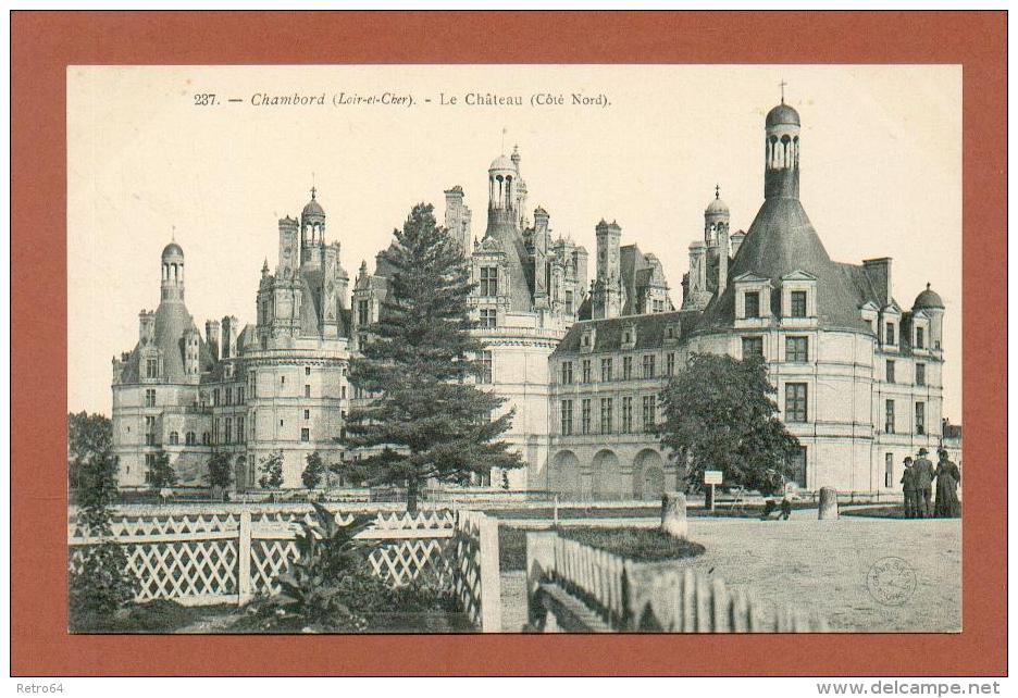 CPA  FRANCE  41  -  CHAMBORD  -  237  Le Château, Côté Nord  ( Dos Simple Grand Bazar, Tours )  Animée - Chambord