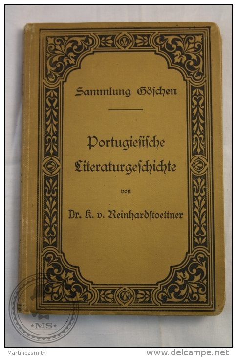 1904 German Book: Portugiesische LLiteraturgeschichte/ Portuguese Literature, History By Sammlung Göschen - Otros & Sin Clasificación