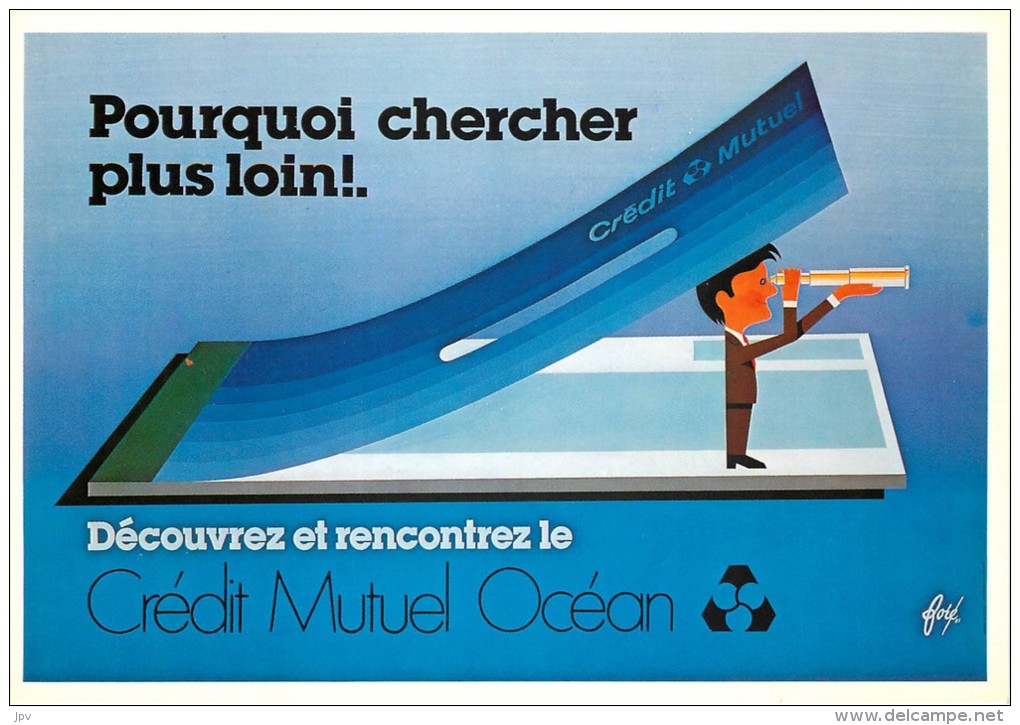 ILLUSTRATEUR Foré : AFFICHE POUR "LE CREDIT MUTUEL OCEAN" 1981 . AUTOGRAPHE DE Foré AU VERSO. - Fore