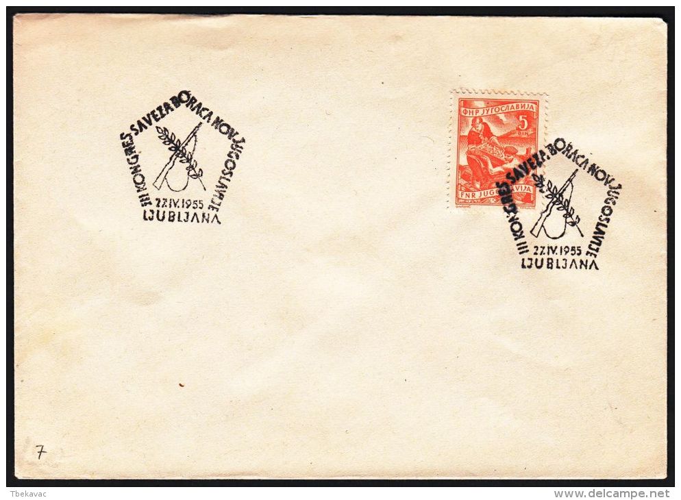 Yugoslavia 1955, Cover W./ Special Postmark "Union Of Fighters Yugoslavia, Ljubljana", Ref.bbzg - Cartas & Documentos