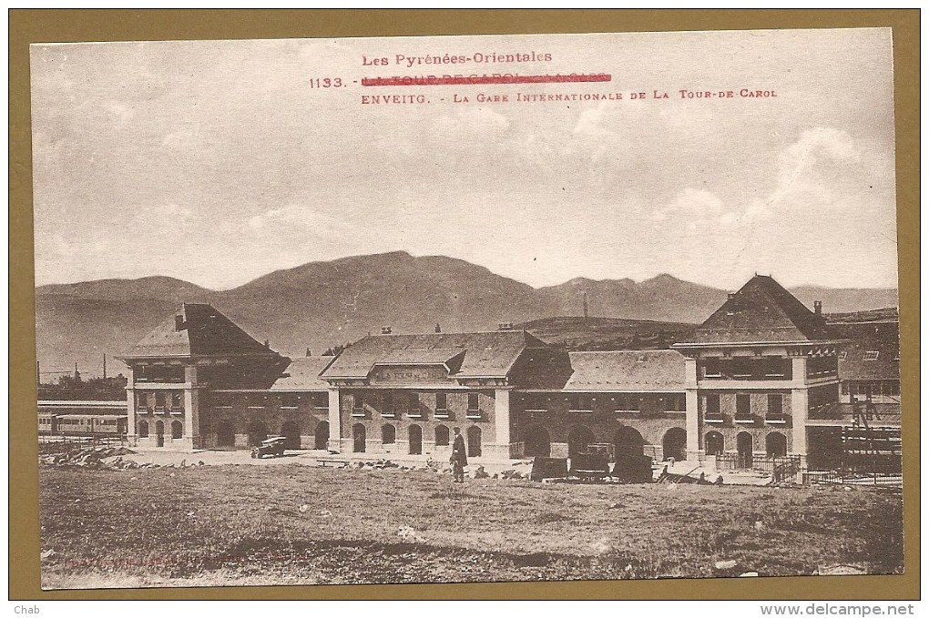 Les Pyrénées Orientales - 1133. - ENVEITG. - La Gare Internationale De La Tour De Carol - GARE - Other & Unclassified