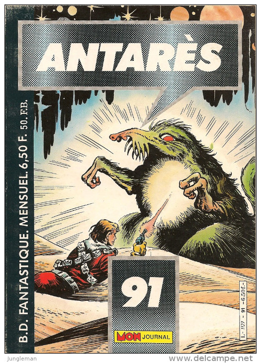 Antarès N° 91 - Editions Aventures Et Voyages - Avec Aussi Le Faucon De L´espace & Starblazer - Mai 1986 - TBE - Mon Journal