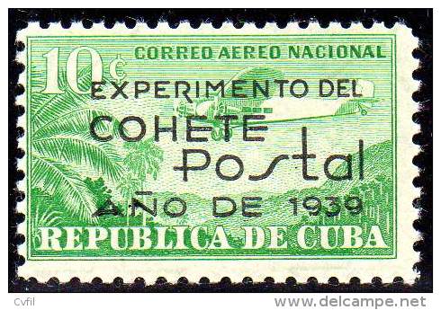 CUBA 1939 - The Overprinted Stamp "Experimento Del Cohete Postal" (Rocket Mail) - Nuovi