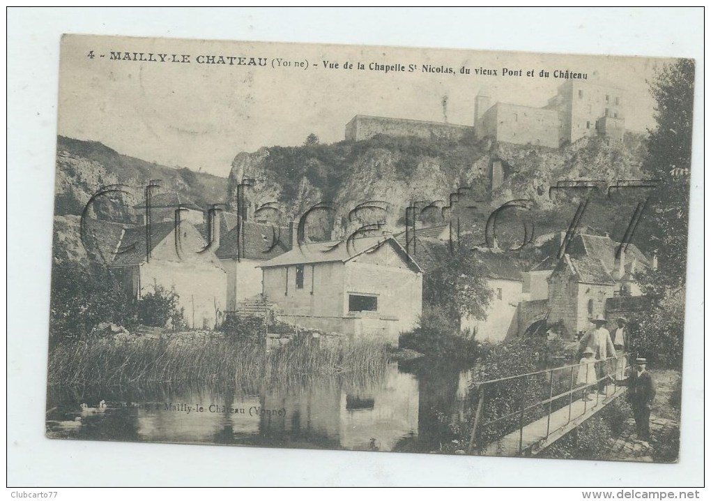 Mailly-le-Chateau (89) : La Chapelle Saint-Nicolas Prise De La Passerelle Du Vieux Pont En 1910 (animé)  PF. - Autres & Non Classés