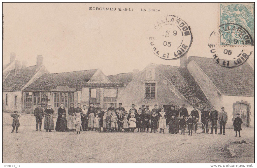 ECROSNES 28 ( LA PLACE )  1905 - Autres & Non Classés