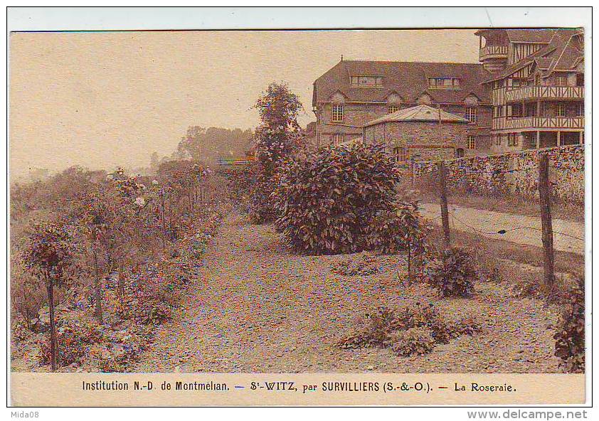 95. SAINT WITZ Par SURVILLIERS. LA ROSERAIE . INSTITUTION NOTRE DAME DE MONTMELIAN - Saint-Witz