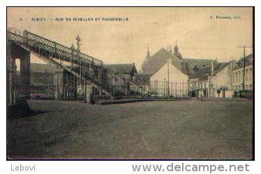 TUBIZE « Rue De Nivelles Et Passerelle » - Ed. A. Pierreux (1912) - Tubeke