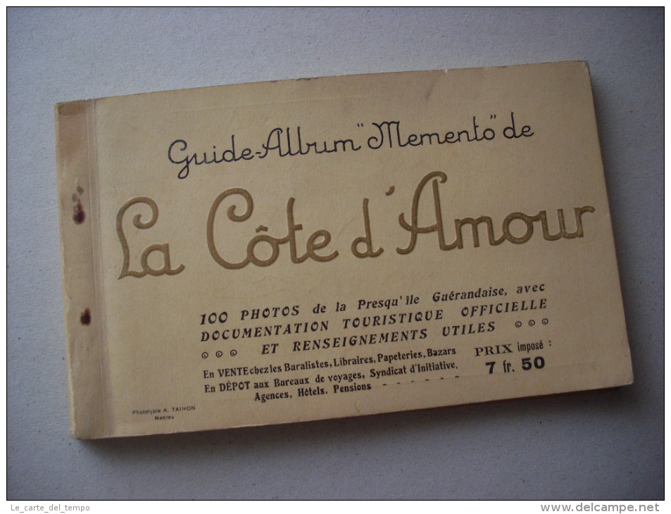 Guide-Album"Memento" De LA COTE D'AMOUR 100 Photos De La Presque'ile Guerandaise. 1925 - Altri & Non Classificati