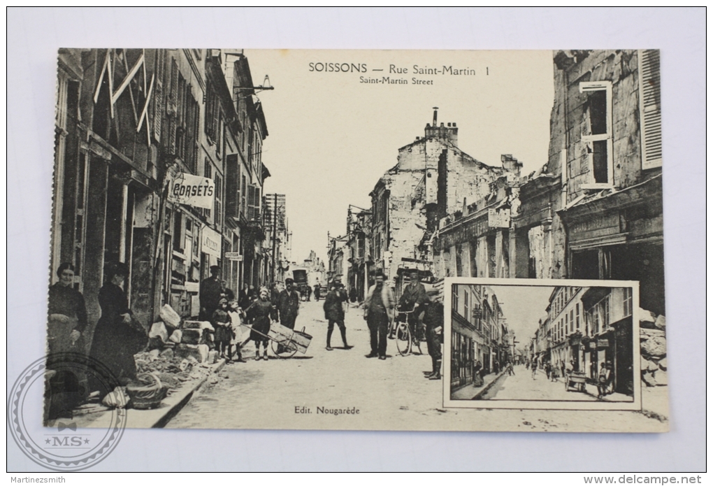 Postcard France - Soissons - Rue Saint Martin - Before The Bombardment And After - Edit. Nougarede - Sissonne