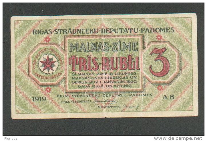 1919 LATVIA  RIGA  COMMUNIST GOVERNEMENT  3 RUBLI  BANKNOTE,O - Latvia