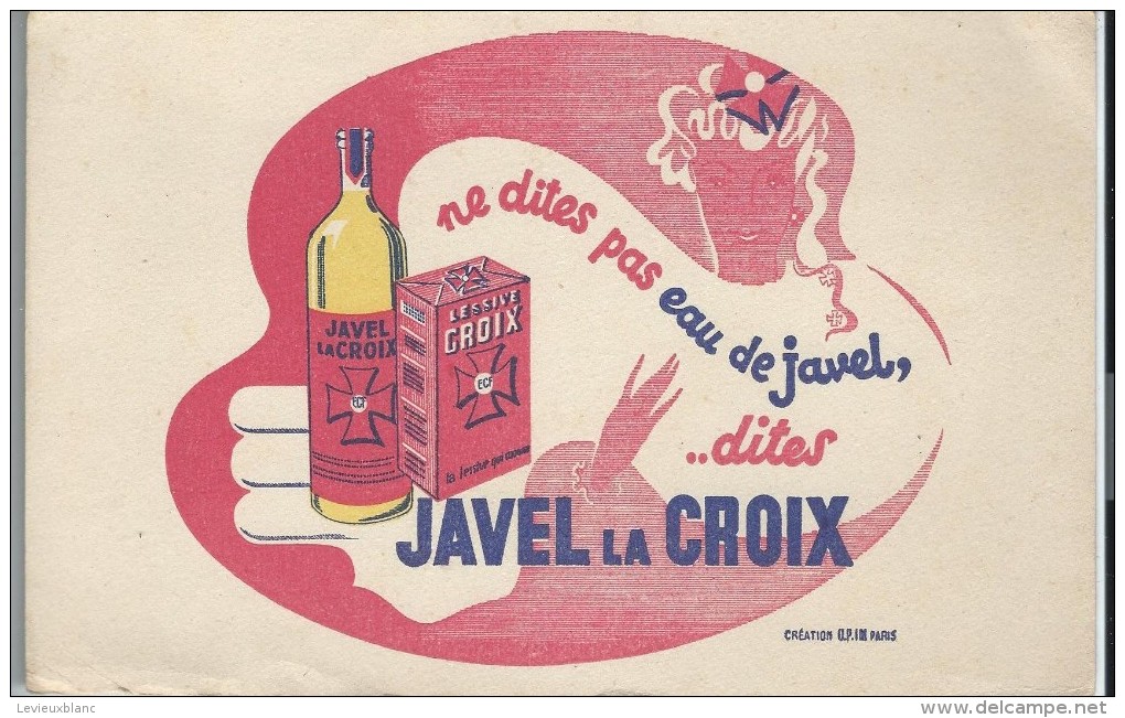 Eau De Javel / Javel La Croix/ Vers 1945-1955        BUV100 - Produits Ménagers