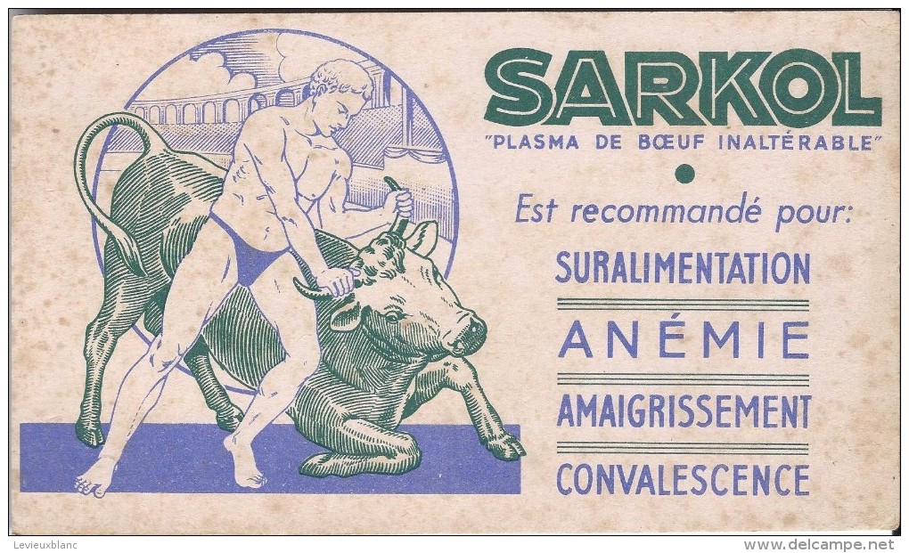 SARKOL/ Plasma De Boeuf Inaltérable  / Vers 1945-1955        BUV107 - Drogisterij En Apotheek